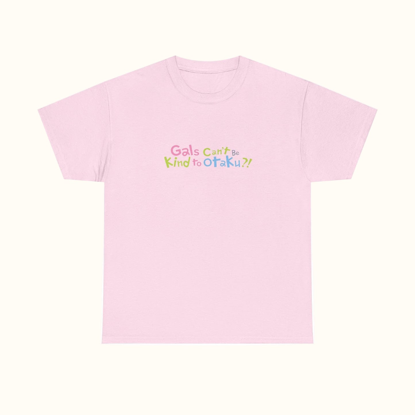 Gals Can’t Be Kind to Otaku Logo T-Shirt Light Pink