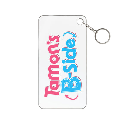 Tamon’s B-Side Keychain 1.58'' x 3.15'' Transparent