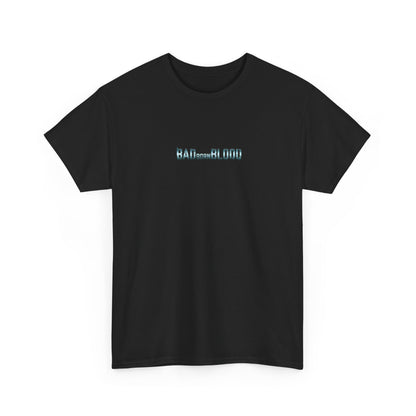 Bad Born Blood Black T-Shirt